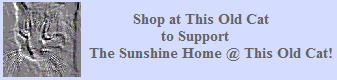 Shop at This Old Cat to Support The Sunshine Home @ This Old Cat!